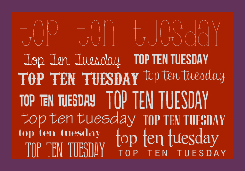 Top Ten Tuesday
